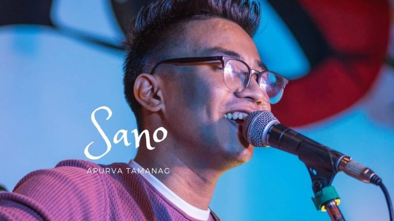 Sano Lyrics – Apurva Tamang