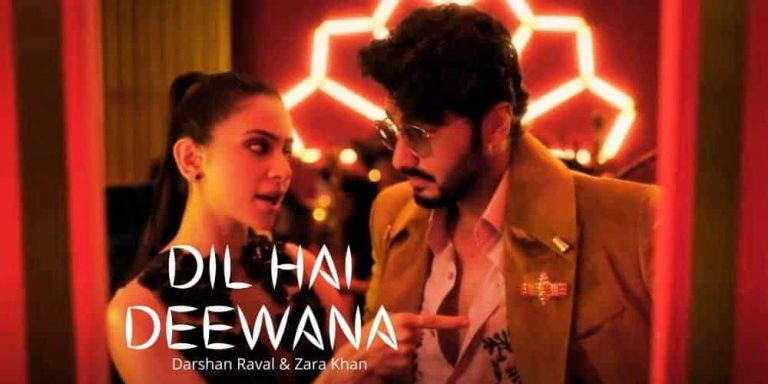 Dil Hai Deewana Lyrics – Darshan Raval, Zara Khan