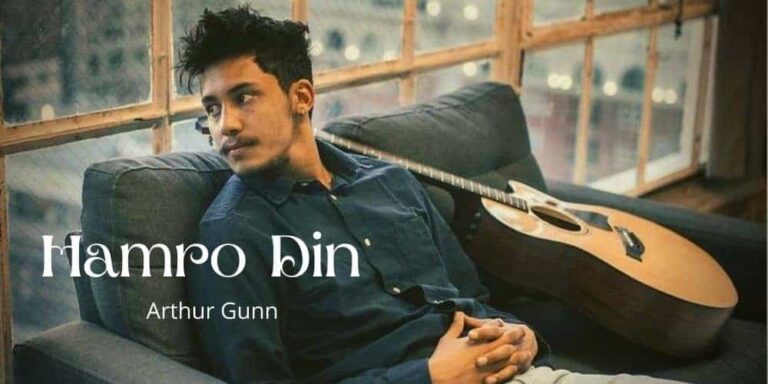 Hamro Din Lyrics – Arthur Gunn