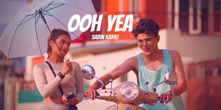 OOH YEA Lyrics – Sabin Karki