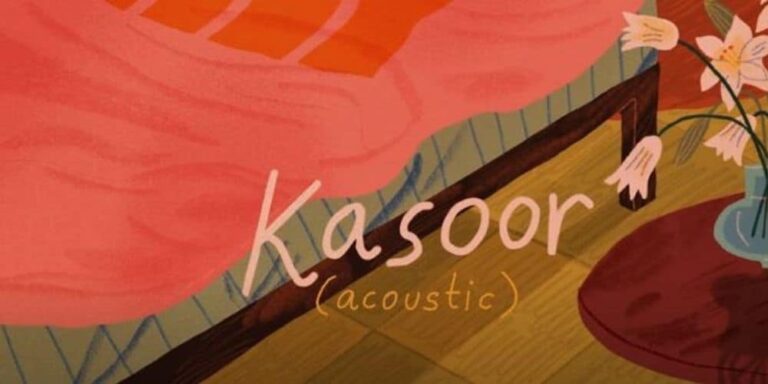 Kasoor Lyrics – Prateek Kuhad