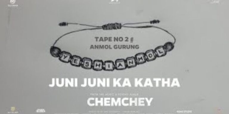 Juni Juni Ka Katha Lyrics – Anmol Gurung