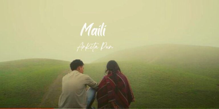 Maili Lyrics – Ankita Pun