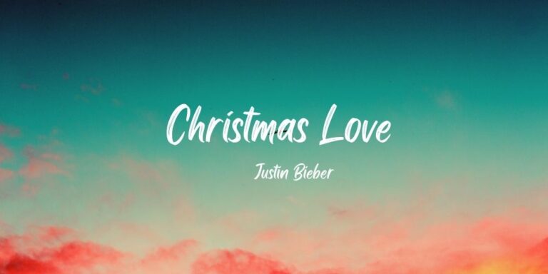Christmas Love Lyrics – Justin Bieber