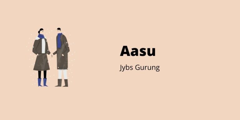 Aasu Lyrics – Jybs Gurung