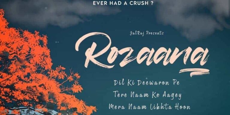 Rozaana Lyrics – JalRaj