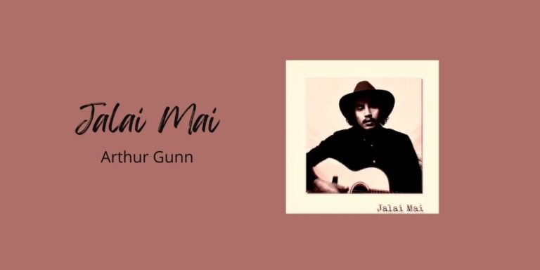 Jalai Mai Lyrics – Arthur Gunn