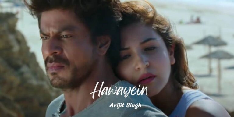 Hawayein Lyrics – Arijit Singh