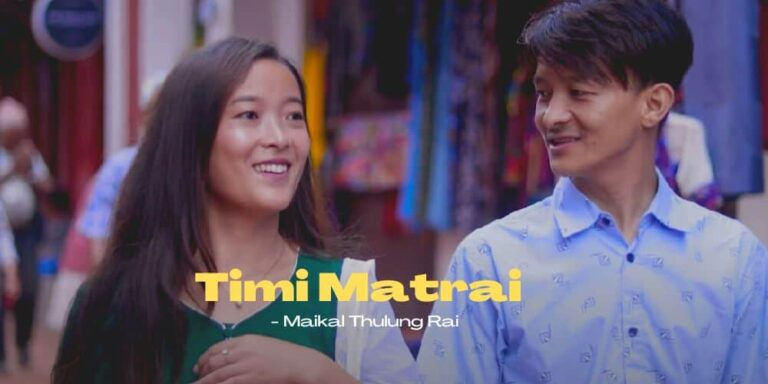 Timi Matrai Lyrics – Maikal Thulung Rai