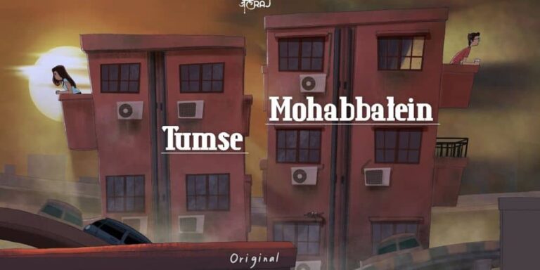 Tumse Mohabbatein Lyrics – JalRaj