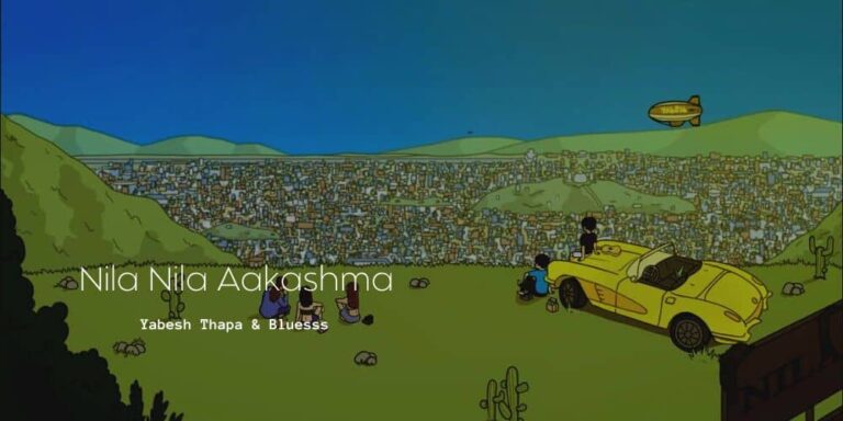 Nila Nila Aakashma Lyrics – Yabesh Thapa & Bluesss