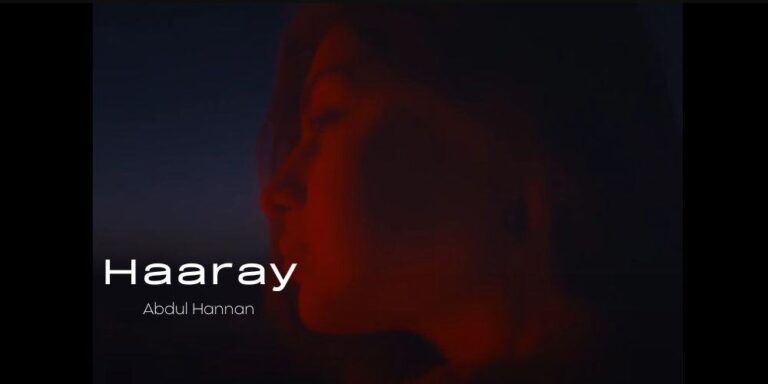 Haaray Lyrics – Abdul Hannan