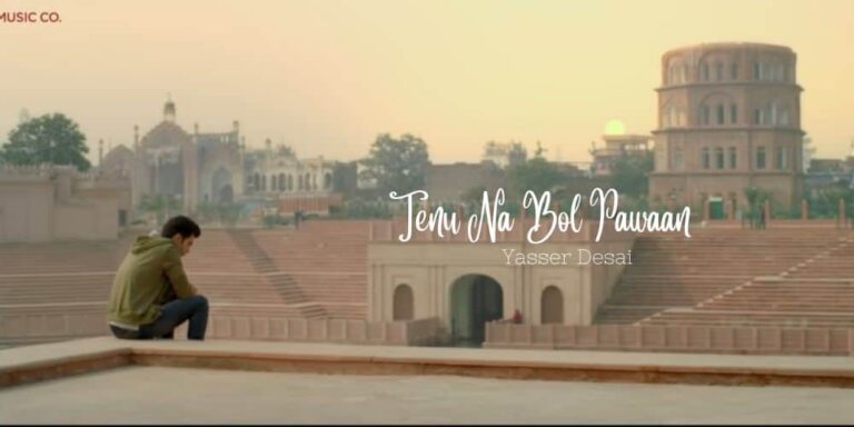 Tenu Na Bol Pawaan Lyrics – Yasser Desai