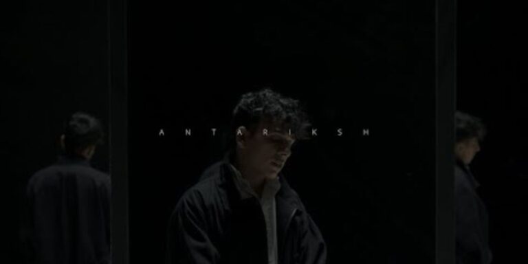 Antariksh Lyrics – Anuv Jain