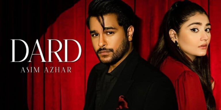 Dard Lyrics – Asim Azhar