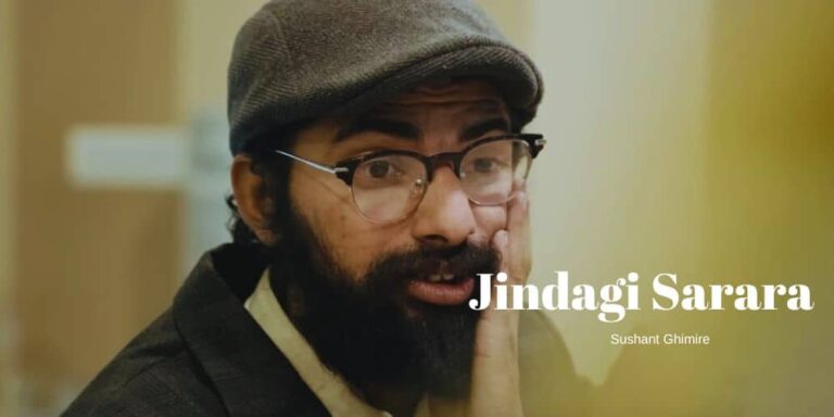 Jindagi Sarara Lyrics – Sushant Ghimire