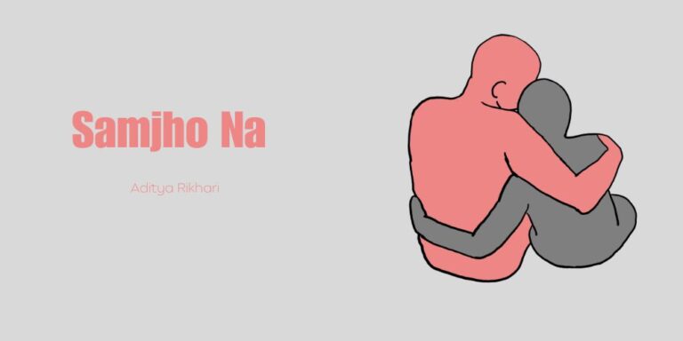 Samjho Na Lyrics – Aditya Rikhari