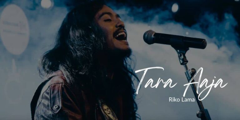 Tara Aaja Lyrics – Riko Lama