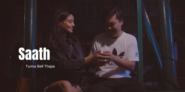Saath Lyrics – Tunna Bell Thapa