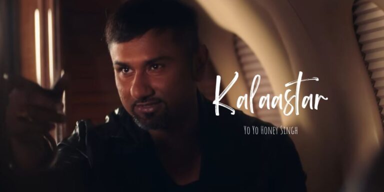 Kalaastar Lyrics – Yo Yo Honey Singh