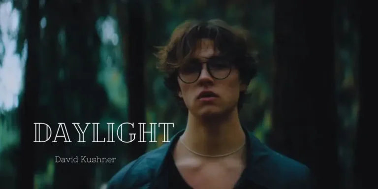 Daylight Lyrics – David Kushner