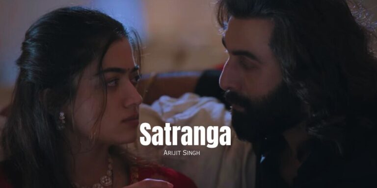 Satranga Lyrics – Arijit Singh
