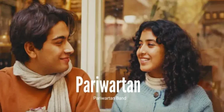 Pariwartan Lyrics – Pariwartan Band