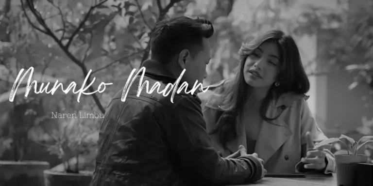 Munako Madan Lyrics – Naren Limbu