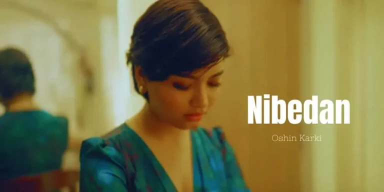 Nibedan Lyrics – Oshin Karki