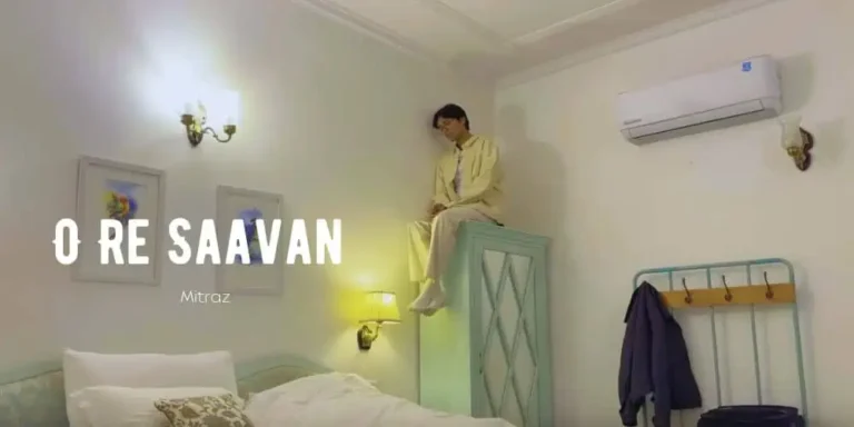 O Re Saavan Lyrics – Mitraz