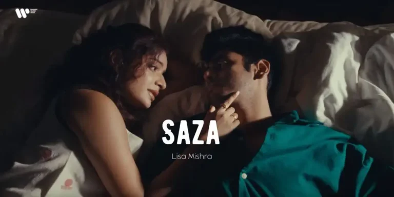 Saza Lyrics – Lisa Mishra