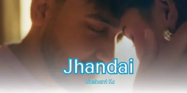 Jhandai Lyrics – Sushant Kc