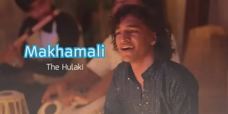 Makhamali Lyrics – The Hulaki